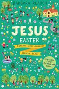 A Jesus Easter: Explore God'S Amazing Rescue Plan (en Inglés)