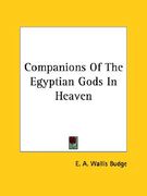 companions of the egyptian gods in heaven (en Inglés)