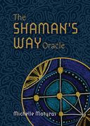 The Shaman’S way Oracle (en Inglés)