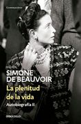 La Plenitud de la Vida - Simone De Beauvoir - Debolsillo