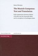 The Munich Computus: Text and Translation: Irish Computistics Between Isidore of Seville and the Venerable Bede and Its Reception in Carolingian Times (en Inglés)
