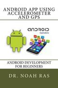Android App using Accelerometer and GPS (en Inglés)