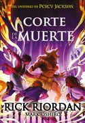 La Corte de la Muerte: Del Universo de Percy Jackson