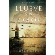 llueve sin color - bilbao 1937 (en Castellano)