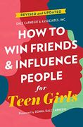 How to win Friends and Influence People for Teen Girls (en Inglés)