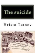 The suicide: Libretto of the comic opera in one action to the comedy of the same name by Arkadiy Averchenko (en Francés)
