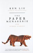 The Paper Menagerie and Other Stories (en Inglés)