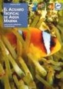 el acuario tropical de agua marina