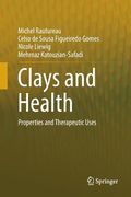 Clays and Health: Properties and Therapeutic Uses (en Inglés)
