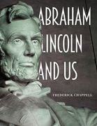 Abraham Lincoln and Us (en Inglés)