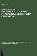 Ioannis Antiocheni Fragmenta ex Historia Chronica…: Introduzione, Edizione Critica… (en Multilingual)