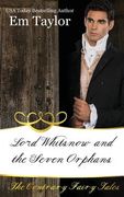 Lord Whitsnow and the Seven Orphans (en Inglés)