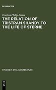 The Relation of Tristram Shandy to the Life of Sterne (Studies in English Literature) (en Inglés)