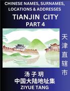 Tianjin City Municipality (Part 4)- Mandarin Chinese Names, Surnames, Locations & Addresses, Learn Simple Chinese Characters, Words, Sentences with Si
