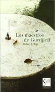 Los Maestros de Gurdiieff