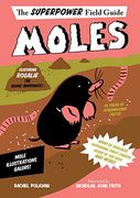 Moles (Superpower Field Guide) (en Inglés)