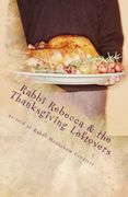 rabbi rebecca and the thanksgiving leftovers (en Inglés)