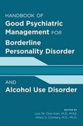 Good Psychiatric Management for Borderline Personality Disorder and Alcohol Use Disorder (en Inglés)
