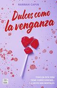 Dulces Como la Venganza