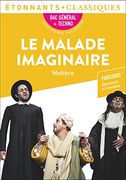 Le Malade Imaginaire - bac 2024: Parcours: Spectacles et Comédie (en Francés)