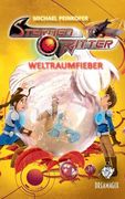 Sternenritter 14 Weltraumfieber: Ein Dreamagix-Buch (in German)