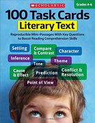 100 Task Cards: Literary Text: Reproducible Mini-Passages With Key Questions to Boost Reading Comprehension Skills (en Inglés)