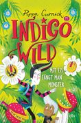 Indigo Wild - mit eis Fängt man Monster (in German)