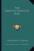 the creative forces in man (en Inglés)
