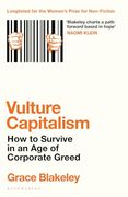 Vulture Capitalism: How to Survive in an age of Corporate Greed