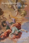 Inventing Falsehood, Making Truth: Vico and Neapolitan Painting (en Inglés)