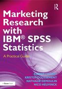 Marketing Research with Ibm(r) SPSS Statistics: A Practical Guide (en Inglés)