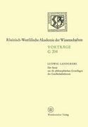 Der Streit Um Die Philosophischen Grundlagen Der Gesellschaftstheorie: 195. Sitzung Am 19. Juni 1974 in Düsseldorf (en Alemán)