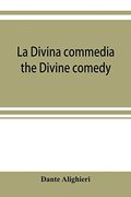 La Divina Commedia; The Divine Comedy (en Inglés)