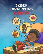 I Keep Forgetting Stuff (en Inglés)