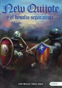 New Quijote y el desafío separatista