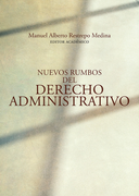 NUEVOS RUMBOS DEL DERECHO ADMINISTRATIVO