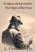 El Signo de los Cuatro - the Sign of the Four: Texto Paralelo Bilingüe - Bilingual Edition: Inglés - Español