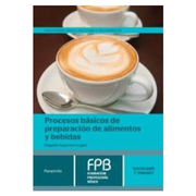 Procesos Basicos de Preparacion de Alimentos y Bebidas (in Spanish)