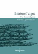 Escriure L'Aigua: Una Donna in Laguna: 5 (el pas D'En Prats) (en Catalán)