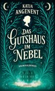 Das Gutshaus im Nebel: Sherlock Holmes trifft Bridgerton. Fr Fans von dsterer Spannung, alten Herrenhusern und starken Heldinnen mit klarem Verstand - Kriminalroman (en Alemán)