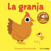 La granja. Mi primer libro de sonidos