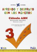 Aprendo y Disfruto con los Números 3 - Cálculo ABN