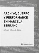 Archivo Cuerpo y Performance en Marcela Serrano