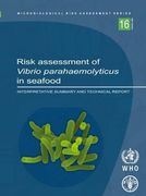 Risk Assessment of Vibrio Parahaemolyticus in Seafood (en Inglés)