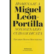 Homenaje a Miguel Leon Portilla: Nanogenario Cuidam Dicata
