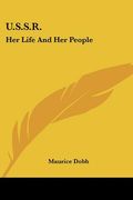 u.s.s.r.: her life and her people (en Inglés)