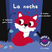 La Noche. Toca y Escucha