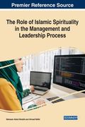 The Role of Islamic Spirituality in the Management and Leadership Process (en Inglés)