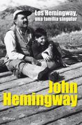 Los Hemingway, una familia singular ((Fuera de colección))
