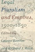 legal pluralism and empires, 1500-1850 (en Inglés)